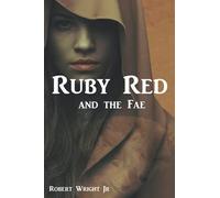 Ruby Red And The Fae