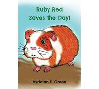 Ruby Red Saves The Day!