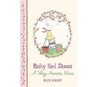 Ruby Red Shoes: A Very Aware Hare - [Version Originale] Inconnu (Auteur)