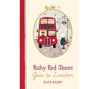Ruby Red Shoes Goes To London