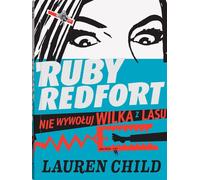 Ruby Redfort Ne crie pas au loup dans les bois Lauren Child (Buch auf Polnisch)