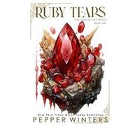 Ruby Tears Alternative Cover - Pepper Winters - Amazon Digital Services LLC KDP - Livre en Anglais Pepper WintersPepper Winters (Auteur)