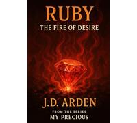 Ruby: The Fire of Desire