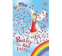 Ruby the Red Fairy: The Rainbow Fairies Book 1