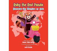 Ruby the Red Panda Discovers the Wonders of Asia