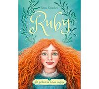 Ruby - tome 2 - Les gardiens de la crique magique
