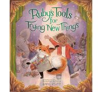 Ruby's Tools for Trying New Things - Beach Lane Books - ebook (ePub) - Livre