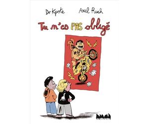 Ruch, Axel - Tu n'es pas obligé