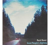 Ruck Rover - Good People's Highway [Import]