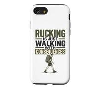 Rucking, C'est Juste Marcher avec des conséquences Funny Rucker Coque pour iPhone SE (2020) / 7/8