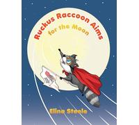 Ruckus Raccoon Aims for the Moon