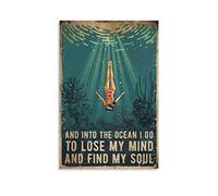 Rudd Panneau en métal - And Into The Ocean I Go To Lose My Mind And Find My Soul - Affiche murale rétro esthétique pour décoration de chambre et de bureau 30,5 x 2,5 cm