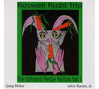 Rudd, Roswell - Trio - The Unheard Herbie Nichols Vol
