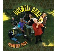 Rudd Roswell - Trombone Tribe