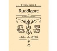 Ruddigore - [Version Originale] William S Gilbert, Arthur Seymour Sullivan (Auteur)