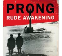 Prong – Rude Awakening – Vinyle cristal 180 g – Édition limitée – Music on Vinyl