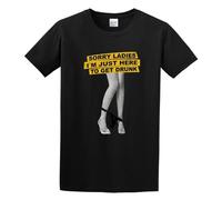Rude Hip Hop Soryy Ladies I Just Here to Get Drunk T-Shirt Black S