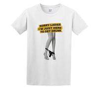 Rude Hip Hop Soryy Ladies I Just Here to Get Drunk T-Shirt White M