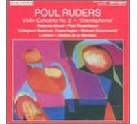 Ruders, P. - Concerto Violin 2/Dramaphonia Piano