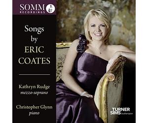 Rudge,Kathryn - Songs by Eric Coates