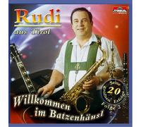 Rudi aus Tirol-Oberland Duo - Willkommen im Batzenhäusl-Fo [Import]