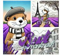 Rudi in Frankreich - Ein Ausmalabenteuer für kleine Entdecker: 30 liebevoll gezeichnete Ausmalbilder mit Rudi dem Murmeltier - von Paris bis zur Provence