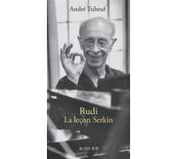 Rudi. La Leçon Serkin – Actes Sud