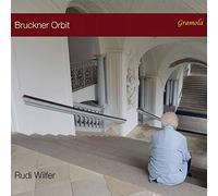 Rudi Wilfer – Bruckner Orbit – CD – NAXOS