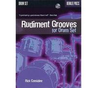 Rudiment Grooves for Drum Set Rick Considine (Auteur)