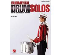 Rudimental Drum Solos for the Marching Snare Drum.