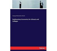 Rudimentary Economics For Schools And Colleges