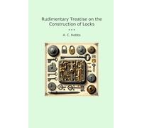 Rudimentary Treatise on the Construction of Locks