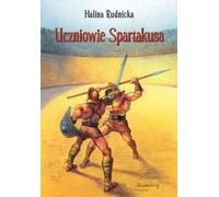 Rudnicka, H : Disciples de Spartacus