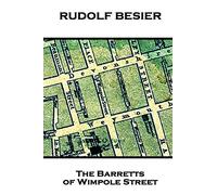 Rudolf Besier - The Barretts of Wimpole Street