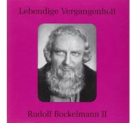 Rudolf Bockelmann II Lebendige Vergangenheit