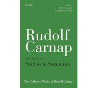 Rudolf Carnap – Studies in Semantics
