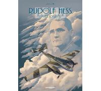 Rudolf Hess - Le mystère non résolu - Antonio Gil - Clair De Lune - cartonné - Bande dessinée