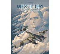 Rudolph Hess: Le mystère non résolu