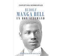 Rudolf Manga Bell - Un bon Allemand