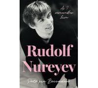 Rudolf Nureyev: As I remember him