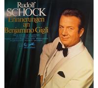 Rudolf Schock - Erinnerungen an Benjamino Gigli