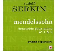Rudolf Serkin - Mendelssohn - Concertos pour piano 1 & 2 ( coll. Grand Répertoire )