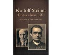 Rudolf Steiner Enters My Life (Paperback) Friedrich Rittelmeyer, D S Osmond (Auteur)
