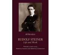 Rudolf Steiner, Life And Work