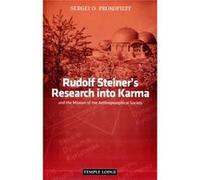 Rudolf Steiner'S Research Into Karma: And The Mission Of The Anthroposophical Society (Paperback) Sergei O Prokofieff, (Auteur)