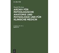 Rudolf Virchow: Archiv Für Pathologische Anatomie Und Physiologie Und Für Klinische Medicin. Band 211