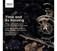 Rudolfos Choir – Time and Its Passing – Import – Signum