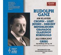 Rudolph Ganz Rudolph Ganz: Am Klavier (CD) Album