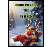 Rudolph Gets The Toots