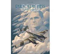 Rudolph Hess: Le mystère non résolu